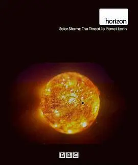 地平线系列太阳风暴地球的威胁(2012)