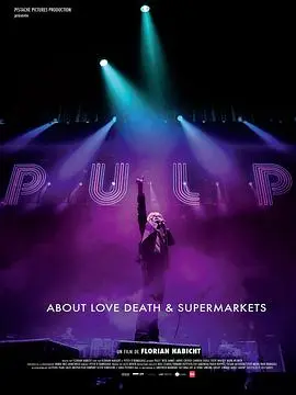pulp乐队一部关于生死超市的电影