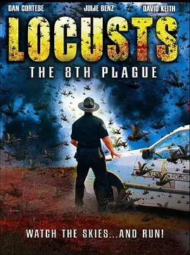 蝗虫大军天降灾难locusthe8thplague
