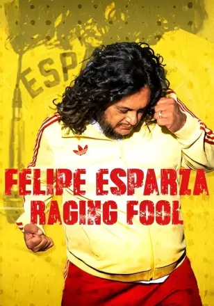 Felipe Esparza: Raging Fool