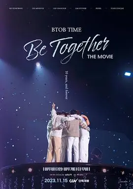 BTOB TIME: Be Together The Movie