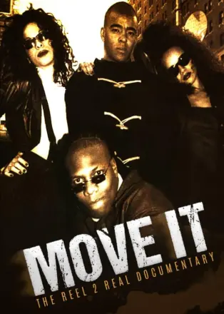Move It: Reel 2 Real Documentary